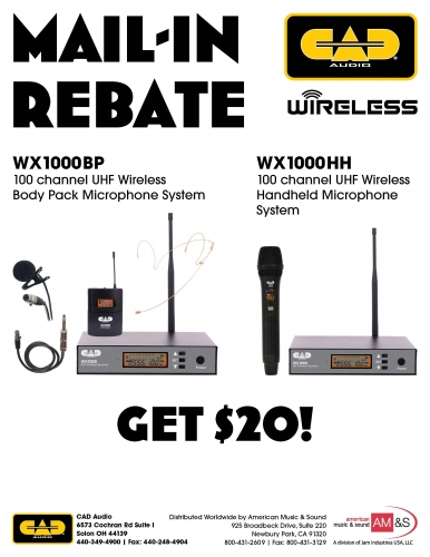 Gat a $20.00 rebate with the purchase of a new CAD Audio WX1000 Series Wireless Microphone System